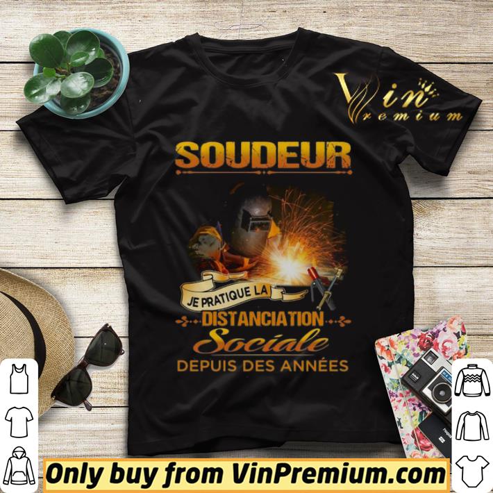 Soudeus Je Pratique La Distanciation Sociale Depuis Des Annees shirt sweater 12182ef3 soudeus je pratique la distanciation sociale depuis des annees shirt sweater 4 - Soudeus Je Pratique La Distanciation Sociale Depuis Des Annees shirt sweater