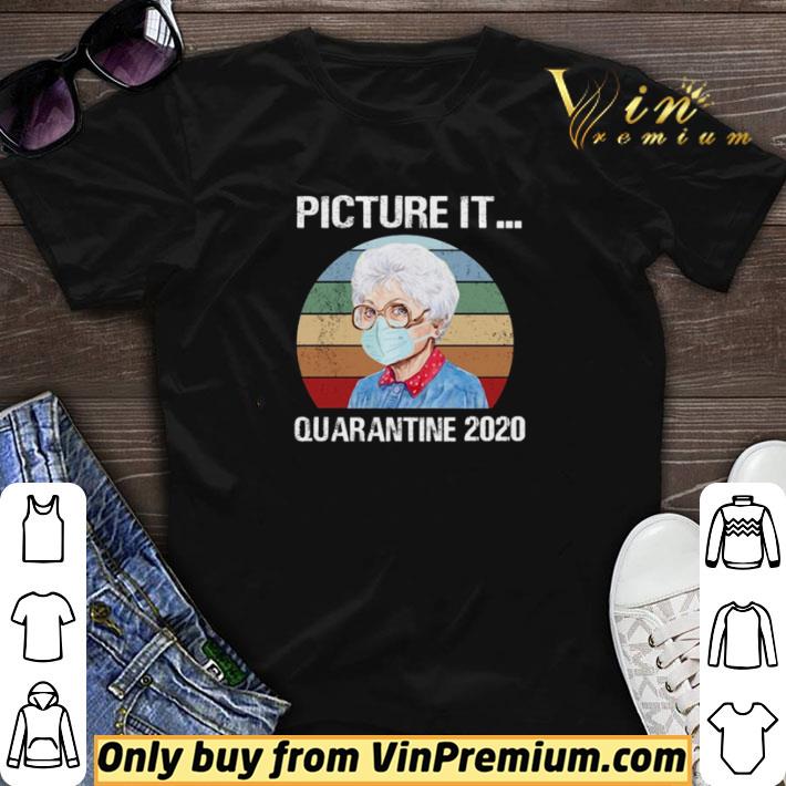 Picture it quarantined 2020 Estelle Getty face mask retro shirt sweater