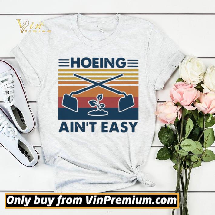 18900c52 hoeing ain t easy vintage shirt sweater 4 - Hoeing Ain’t Easy Vintage shirt sweater
