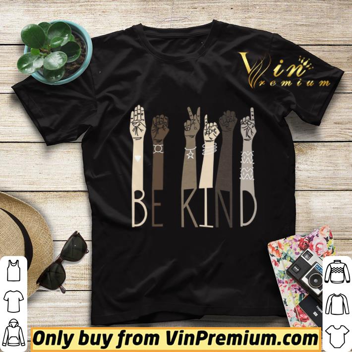 1b4dde73 be kind sign language hand talking teachers interpreter asl shirt sweater 4 - Be Kind Sign Language Hand Talking Teachers Interpreter Asl shirt sweater
