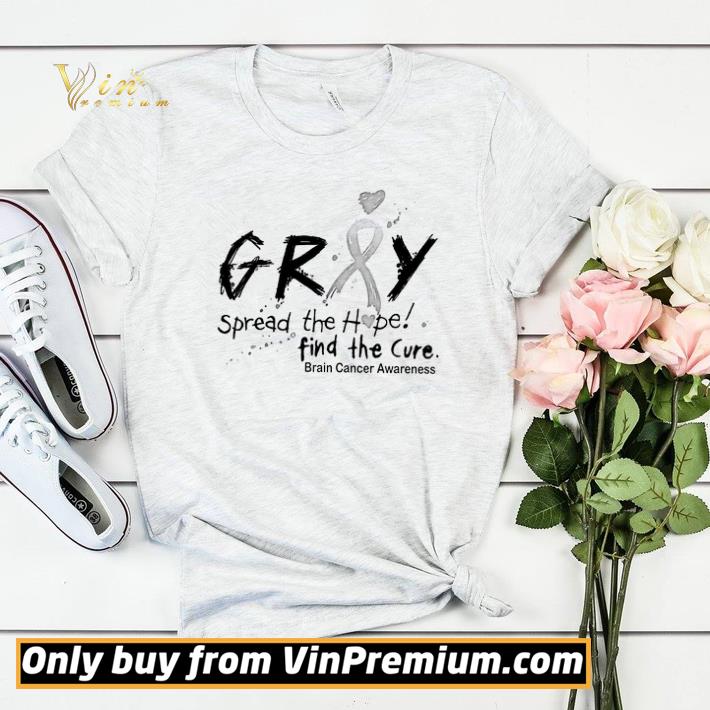 1beaad33 grey spread the hope find the cure brain cancer awareness shirt sweater 4 - Grey Spread The Hope Find The Cure Brain Cancer Awareness shirt sweater