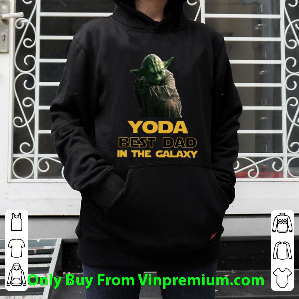 1cafd54a nice master yoda best dad in the galaxy father s day shirt 4 - Nice Master Yoda Best Dad In The Galaxy Father's Day shirt