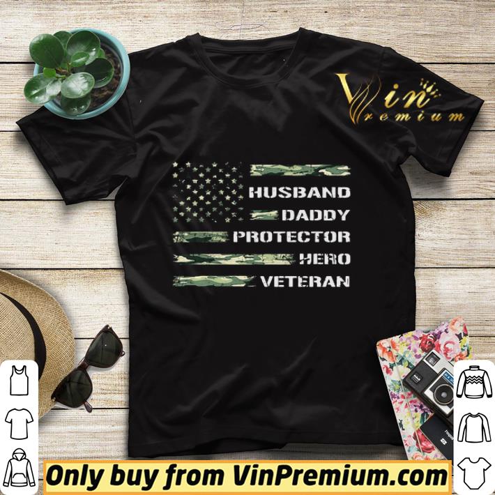 22ef738a husband daddy protector hero veteran american shirt sweater 4 - Husband Daddy Protector Hero Veteran American shirt sweater
