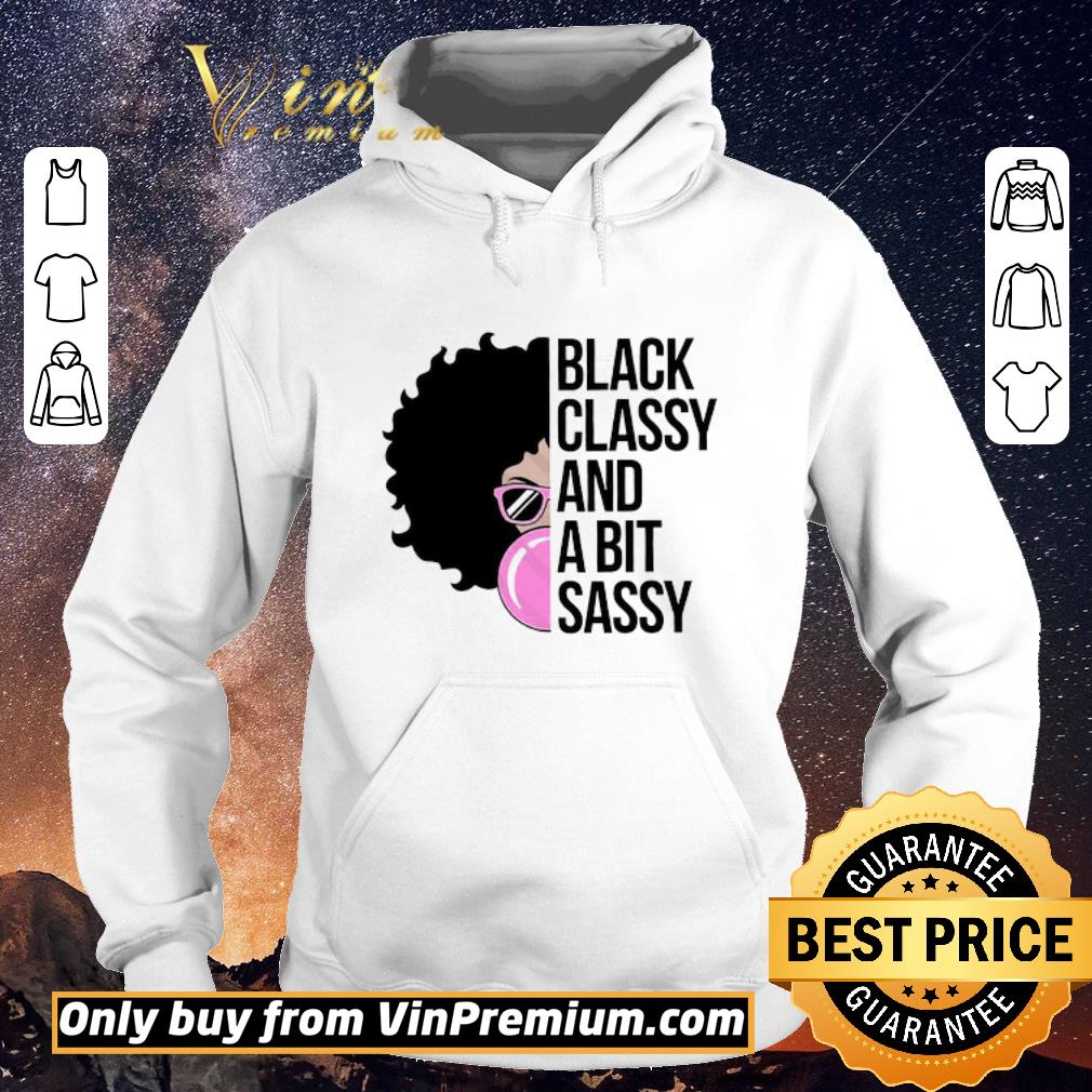 23e79712 pretty black girl black classy and a bit sassy shirt sweater 4 - Pretty Black Girl Black Classy And A Bit Sassy shirt sweater