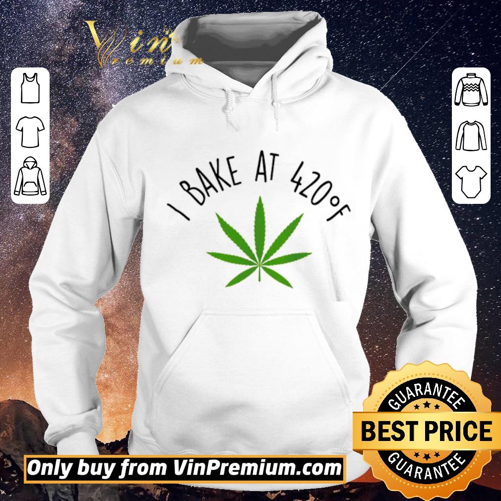 25c5dcb5 original cannabis i bake at 420 f shirt sweater 4 - Original Cannabis I Bake At 420 F shirt sweater