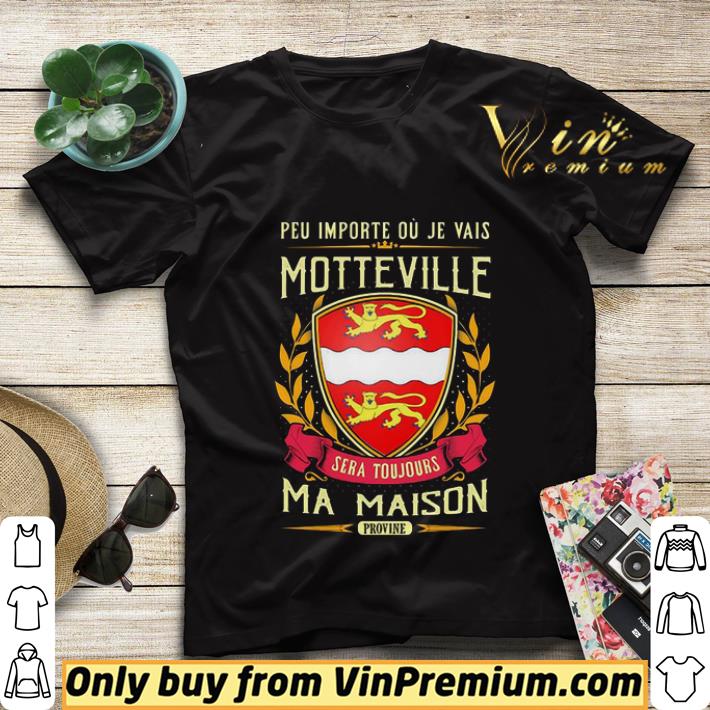 Peu Importe Ou Je Vais Motteville Sera Toujours Ma Maison Provine shirt sweater 2740ca34 peu importe ou je vais motteville sera toujours ma maison provine shirt sweater 4 - Peu Importe Ou Je Vais Motteville Sera Toujours Ma Maison Provine shirt sweater