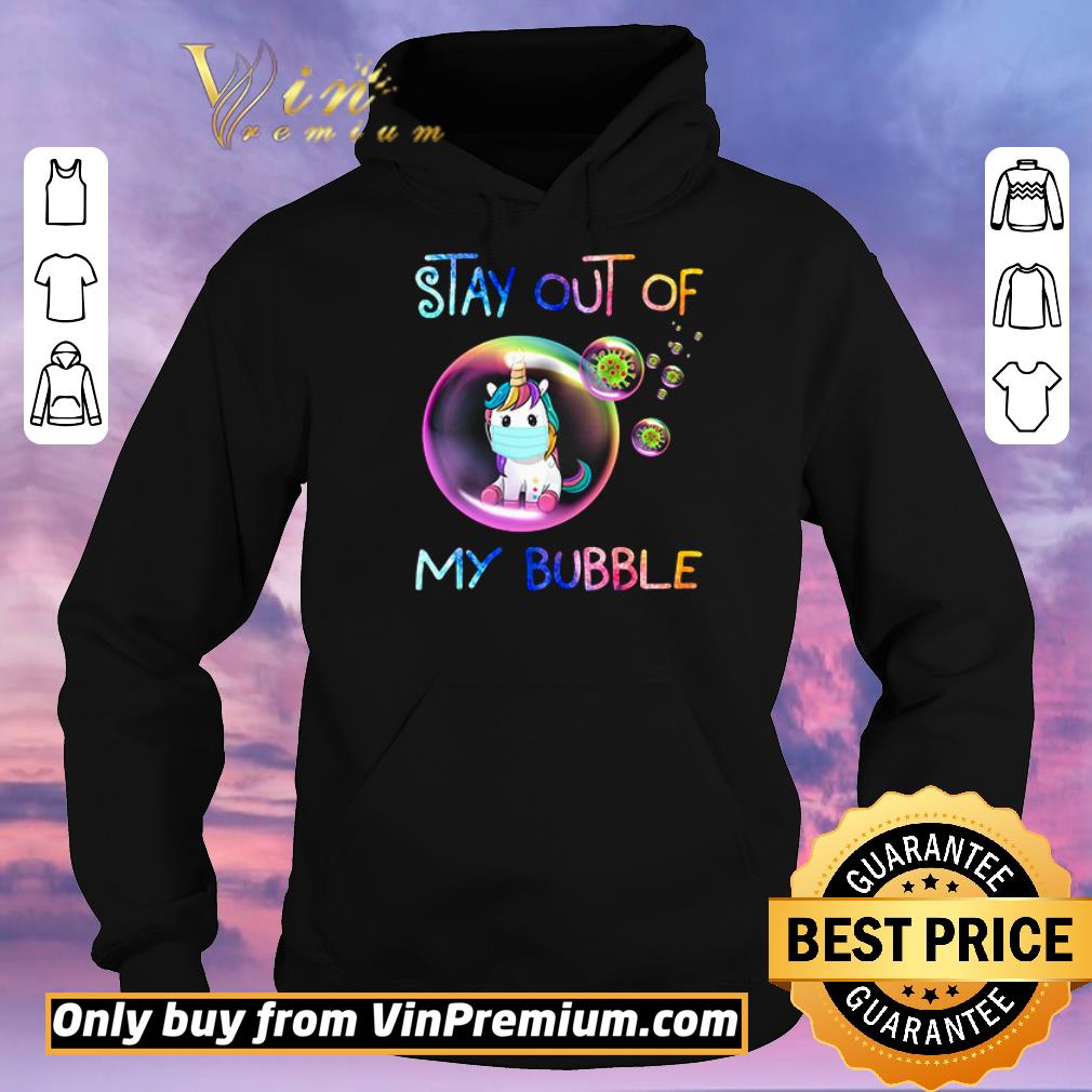 Premium Premium Unicorn COVID-19 stay out of my bubble shirt sweater 2875715c premium premium unicorn covid 19 stay out of my bubble shirt sweater 4 - Premium Premium Unicorn COVID-19 stay out of my bubble shirt sweater