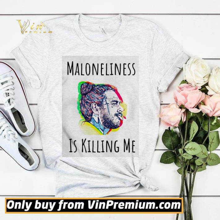 287cbdd0 maloneliness is killing me shirt sweater 4 - Maloneliness Is Killing Me shirt sweater