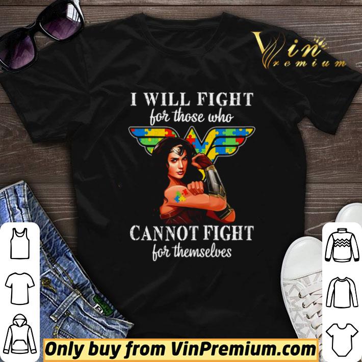 Autism Wonder Woman I will fight for those who cannot fight for themselves shirt sweater