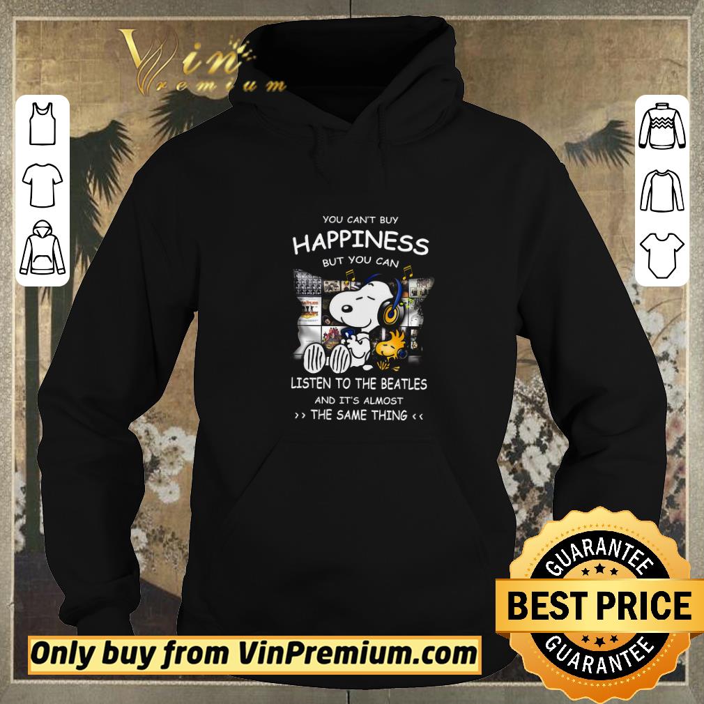 2f77e6bb funny snoopy and woodstock you can t buy happiness but you can listen to the beatles shirt sweater 4 - Funny Snoopy And Woodstock You Can't Buy Happiness But You Can Listen To The Beatles shirt sweater