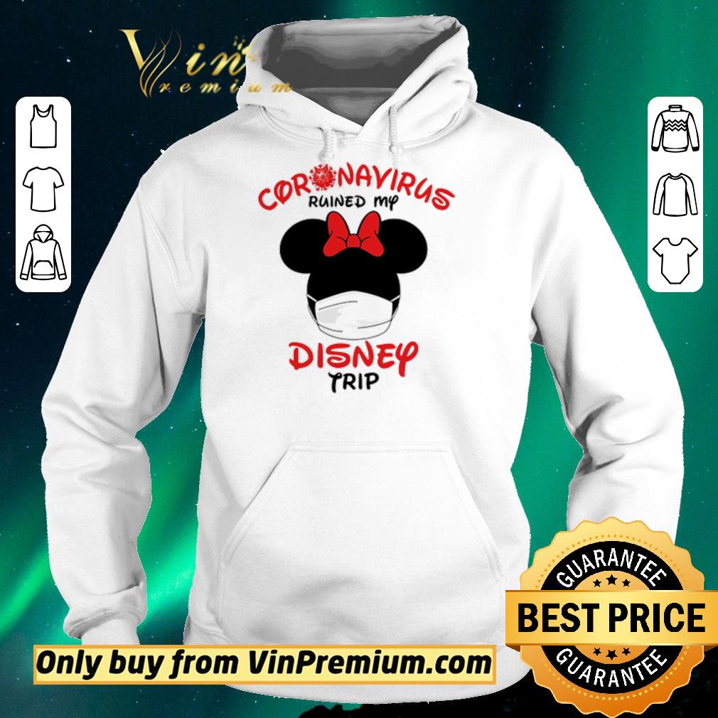 Original Coronavirus ruined my Disney trip shirt sweater 2f9f77e6 original coronavirus ruined my disney trip shirt sweater 4 - Original Coronavirus ruined my Disney trip shirt sweater