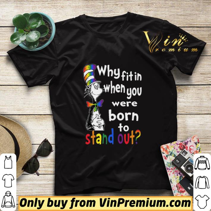 34601429 the cat in the hat lgbt why fit in when you were born to stand out shirt sweater 4 - The cat in the hat LGBT Why Fit In When You Were Born To Stand Out shirt sweater