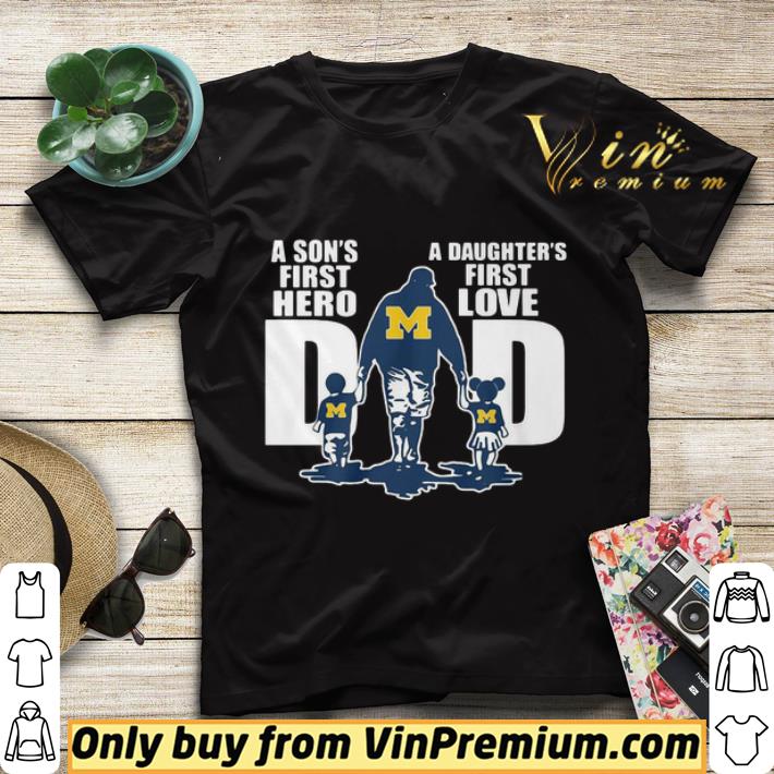 3cd14f2a michigan wolverines dad a son s first hero a daughter s first love shirt sweater 4 - Michigan Wolverines Dad A Son’s First Hero A Daughter’s First Love shirt sweater