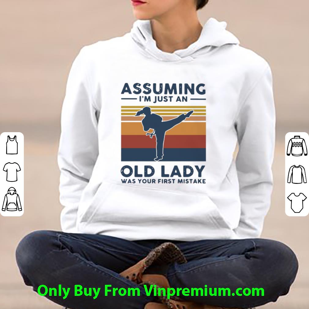 3cfe6098 official vintage karate assuming i m just an old lady was your first mistake shirt 4 - Official Vintage Karate Assuming I’m Just An Old Lady Was Your First Mistake shirt