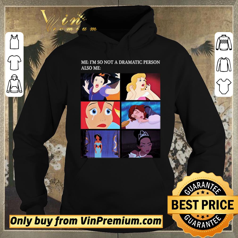 4301ab30 official disney meme i m not a dramatic person shirt sweater 4 - Official Disney Meme I’m not a dramatic person shirt sweater