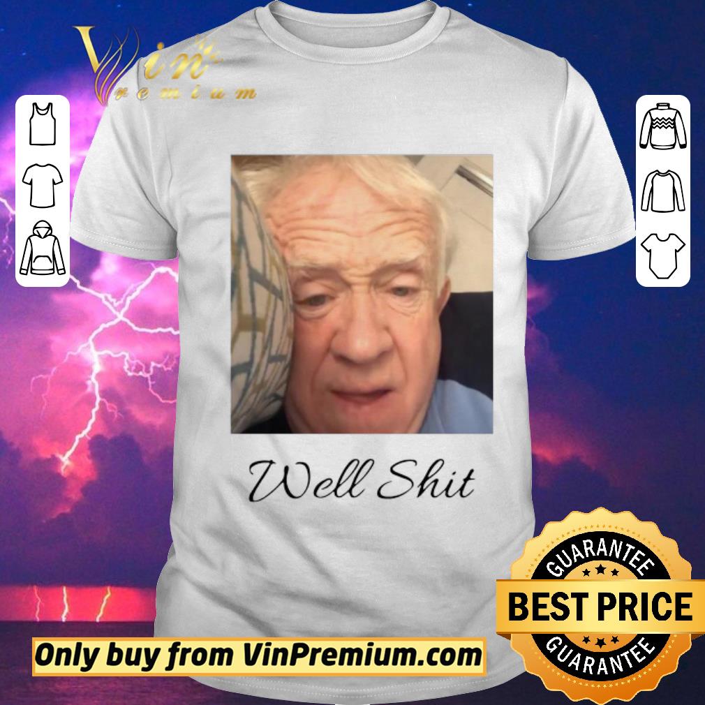 Awesome Leslie Jordan Well shit shirt sweater