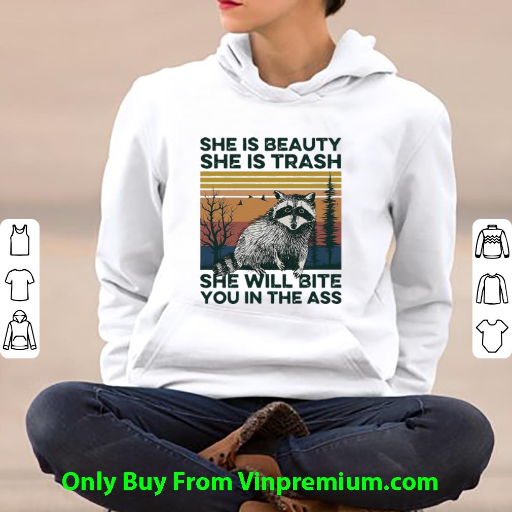 43efcd80 nice vintage raccoon she is beauty she is trash she will bite you in the ass shirt 4 - Nice Vintage Raccoon She Is Beauty She Is Trash She Will Bite You In The Ass shirt