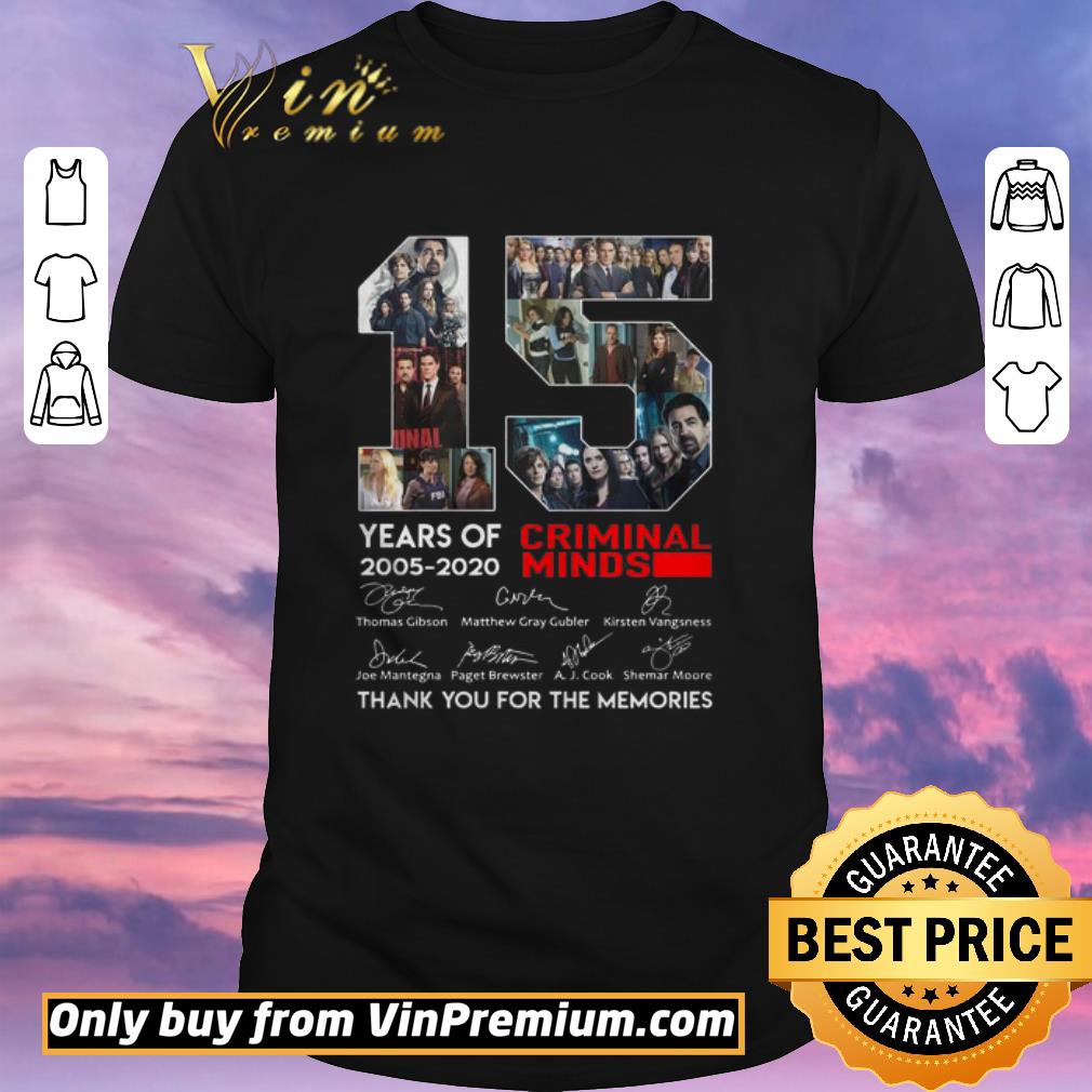 Hot 15 Years Of 2005 2020 Criminal Minds Thank You For The Memories Signatures shirt sweater