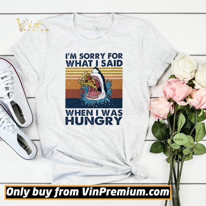 Shark I’m sorry for what I said when I was hungry shirt sweater 46ca4167 shark i m sorry for what i said when i was hungry shirt sweater 4 - Shark I’m sorry for what I said when I was hungry shirt sweater