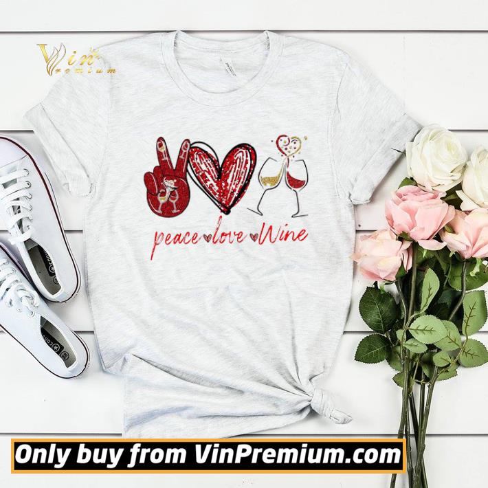 46ee0a37 peace love wine shirt sweater 4 - Peace Love Wine shirt sweater