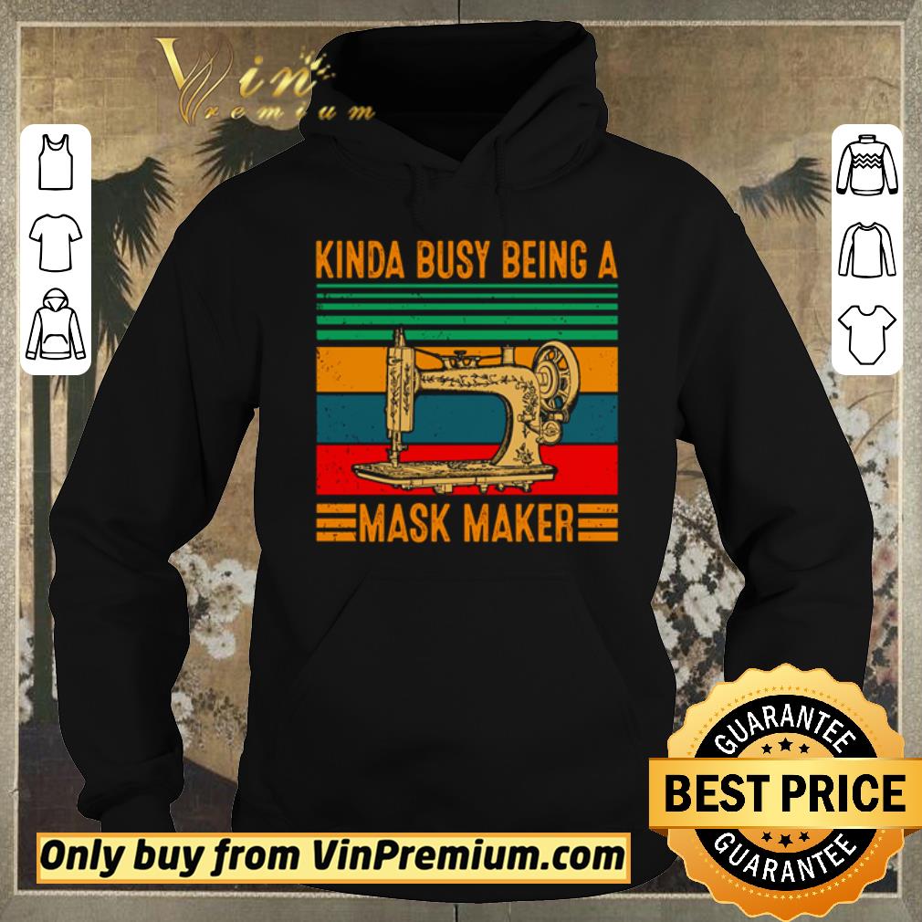48e9972e top kinda busy being a mask maker retro shirt sweater 4 - Top Kinda busy being a Mask Maker retro shirt sweater