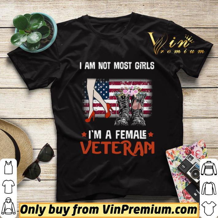 4ac16d37 i am not most girls i m a female veteran shirt sweater 4 - I Am Not Most Girls I’m A Female Veteran shirt sweater
