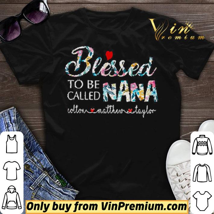 Heart Flower Blessed To Be Called Nana Cotton Matthew Taylor shirt sweater