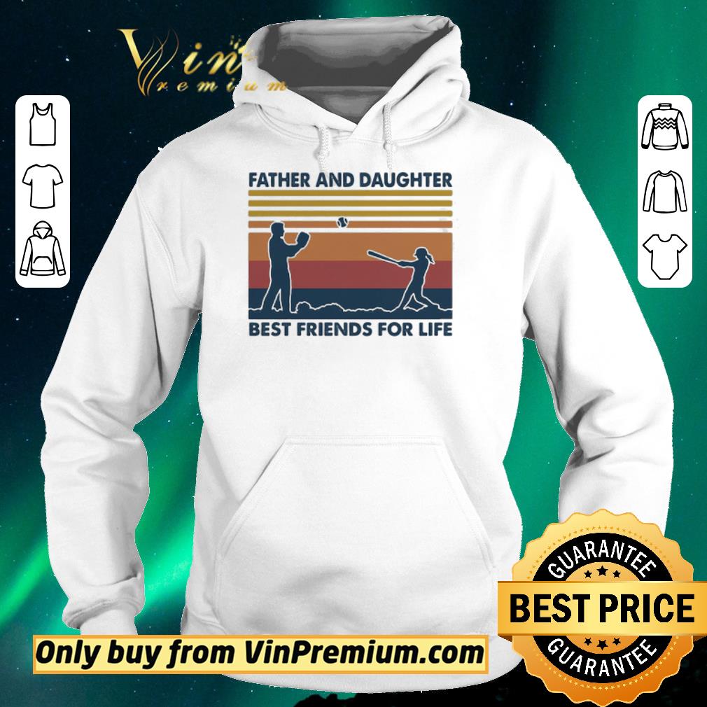 4d41f881 original softball father and daughter best friends for life vintage shirt sweater 4 - Original Softball father and daughter best friends for life vintage shirt sweater