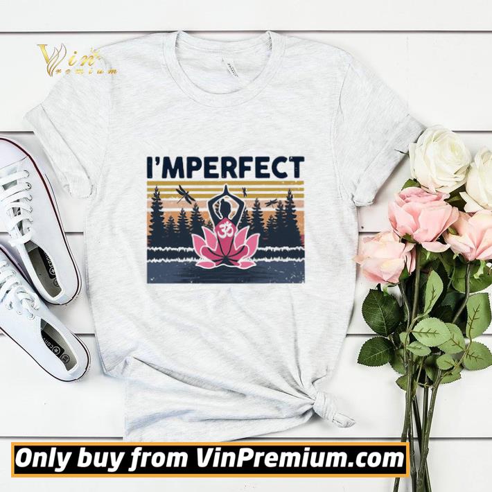 Yoga girl i’m perfect vintage shirt sweater 4d8d163a yoga girl i m perfect vintage shirt sweater 4 - Yoga girl i’m perfect vintage shirt sweater