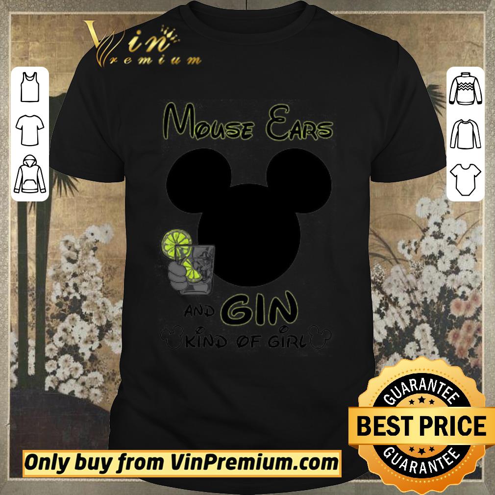 Top Mouse Ears And Gin Kind Of Girl shirt sweater