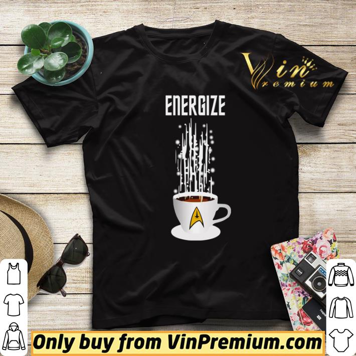4ea6d83d star trek energize coffee shirt sweater 4 - Star Trek Energize coffee shirt sweater