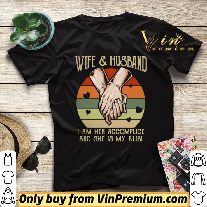 Wife And Husband I Am Her Accomplice And She Is My Alibi Vintage shirt sweater 4f2b9f24 wife and husband i am her accomplice and she is my alibi vintage shirt sweater 4 - Wife And Husband I Am Her Accomplice And She Is My Alibi Vintage shirt sweater