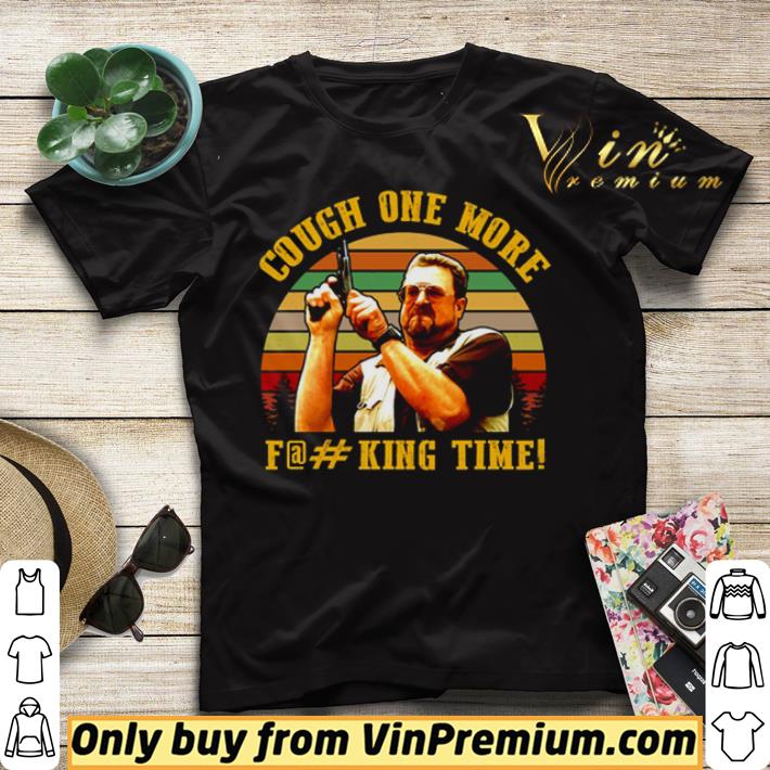 4fc4069c the big lebowski john goodman cough one more fucking time shirt sweater 4 - The Big Lebowski John Goodman cough one more fucking time shirt sweater