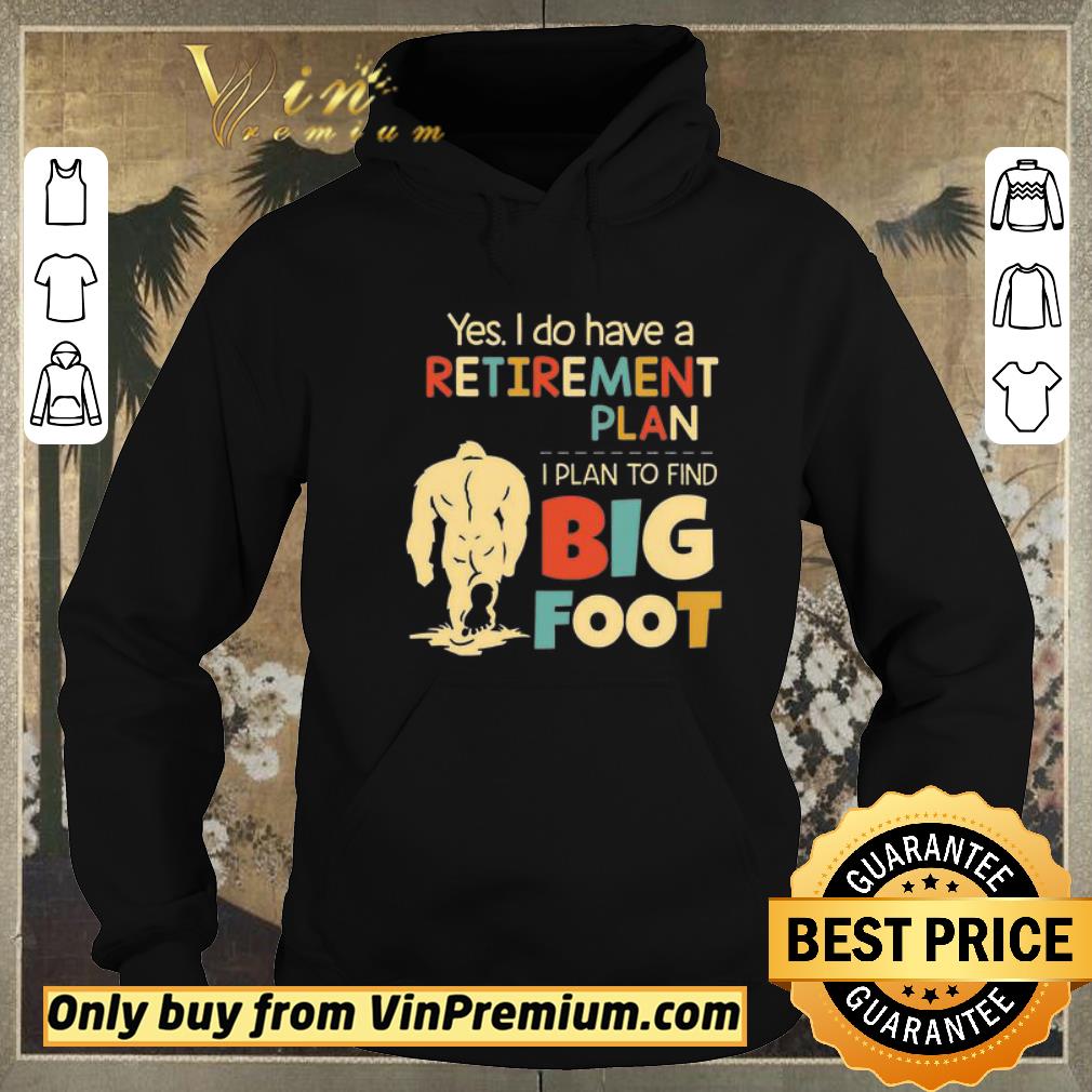 5097a3d2 top bigfoot yes i do have a retirement plan i plan to find vintage shirt sweater 4 - Top Bigfoot Yes I Do Have A Retirement Plan I Plan To Find Vintage shirt sweater