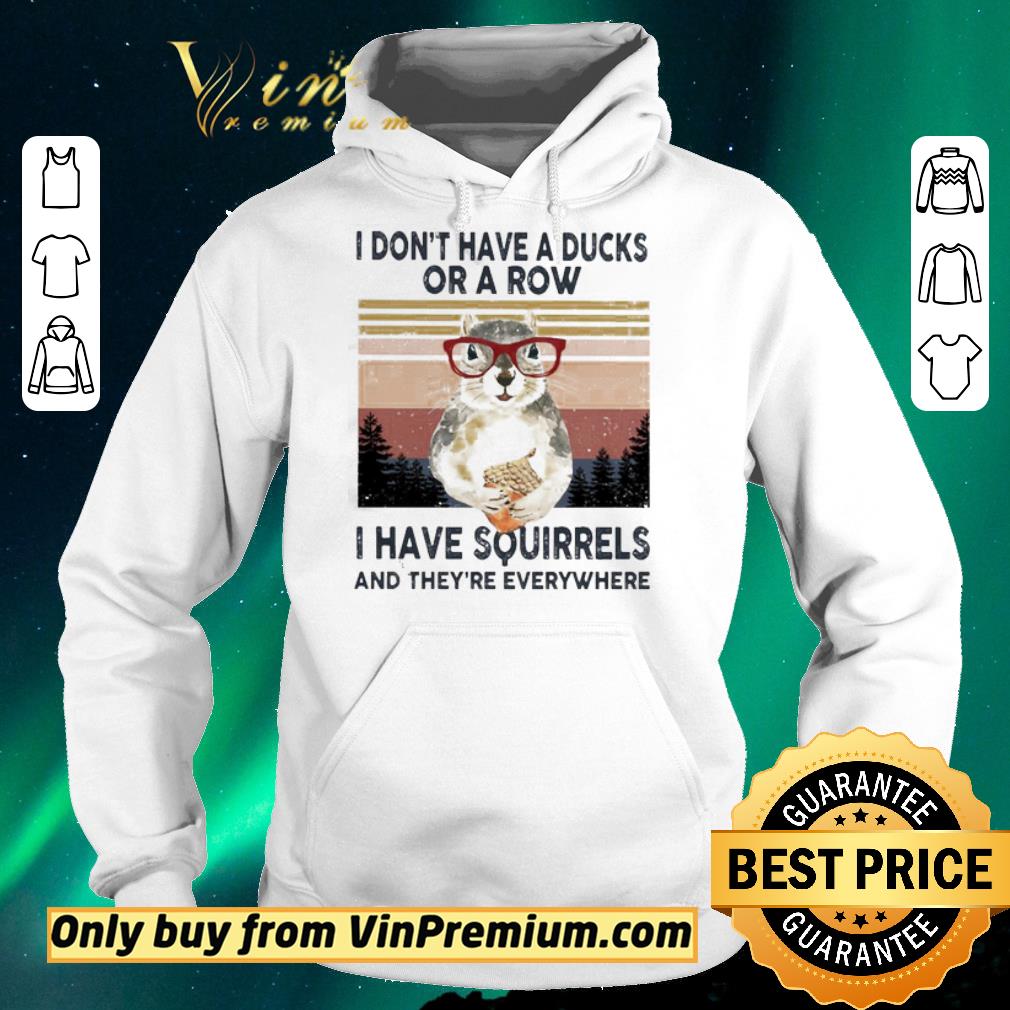 50a7685e original i don t have a ducks or a row i have squirrels and they re everywhere vintage shirt sweater 4 - Original I don’t have a ducks or a row i have squirrels and they’re everywhere vintage shirt sweater