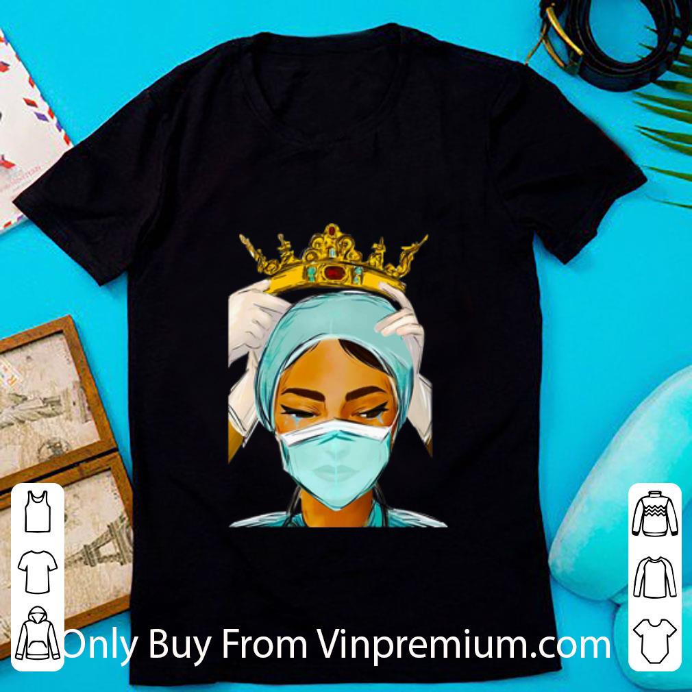 Original Nurse Wearing The Crown Queen shirt