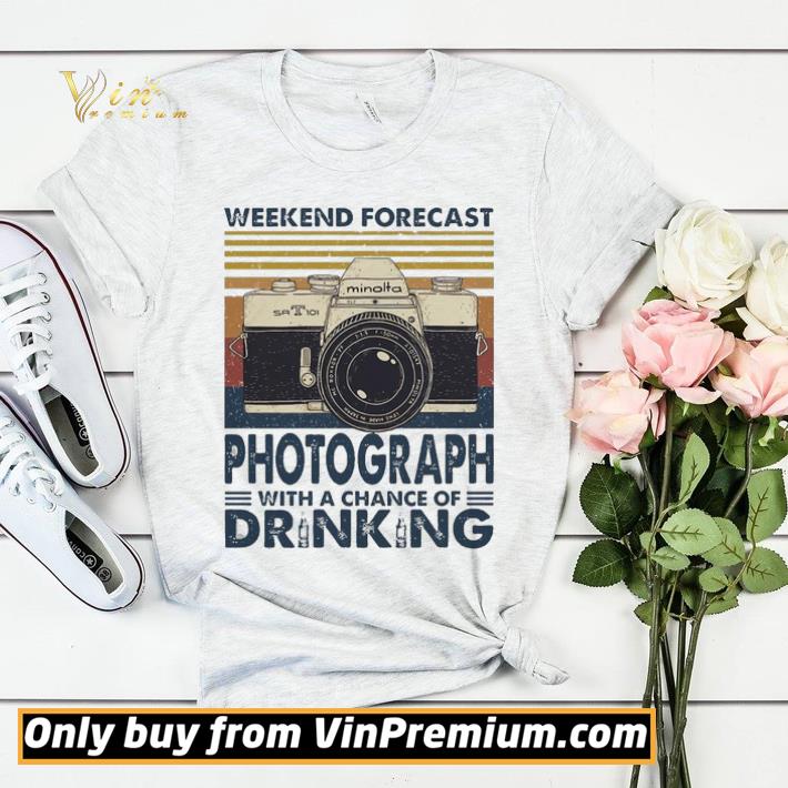 Weekend forecast Photograph with a chance of Drinking vintage shirt sweater 57b31ec6 weekend forecast photograph with a chance of drinking vintage shirt sweater 4 - Weekend forecast Photograph with a chance of Drinking vintage shirt sweater