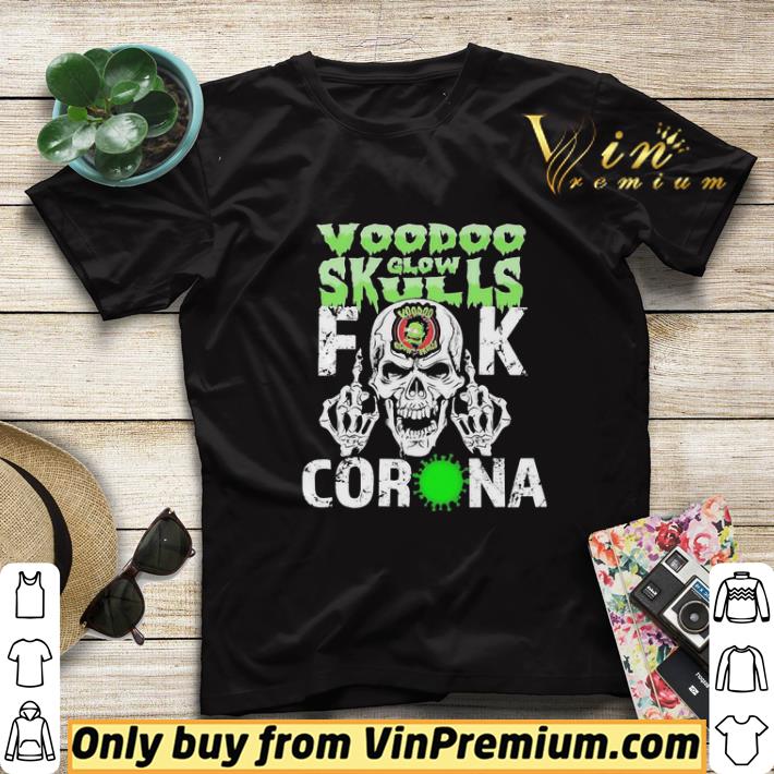 Voodoo Glow Skulls Fuck coronavirus shirt sweater 5bfe5d26 voodoo glow skulls fuck coronavirus shirt sweater 4 - Voodoo Glow Skulls Fuck coronavirus shirt sweater