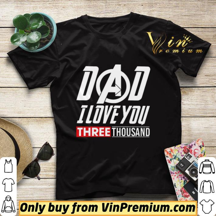 Iron Man Dad I love You Three Thousand shirt sweater 6129d324 iron man dad i love you three thousand shirt sweater 4 - Iron Man Dad I love You Three Thousand shirt sweater