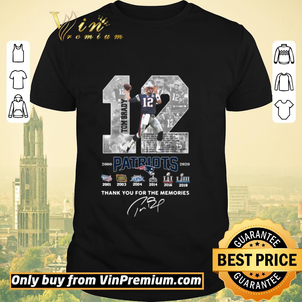 Awesome 12 Tom Brady Patriots 2000 2020 Thank You For The Memories Signature shirt sweater