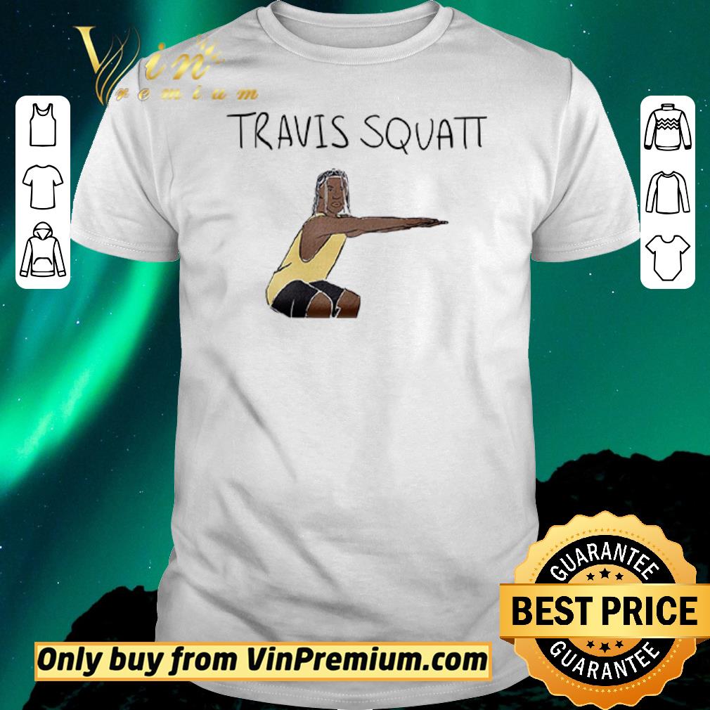 Premium Official Travis Scott Squatt shirt sweater