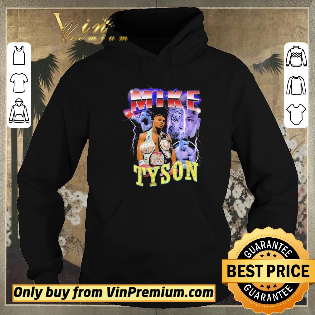Funny Mike Tyson vintage 90’s inspired shirt sweater 66255375 funny mike tyson vintage 90 s inspired shirt sweater 4 - Funny Mike Tyson vintage 90’s inspired shirt sweater