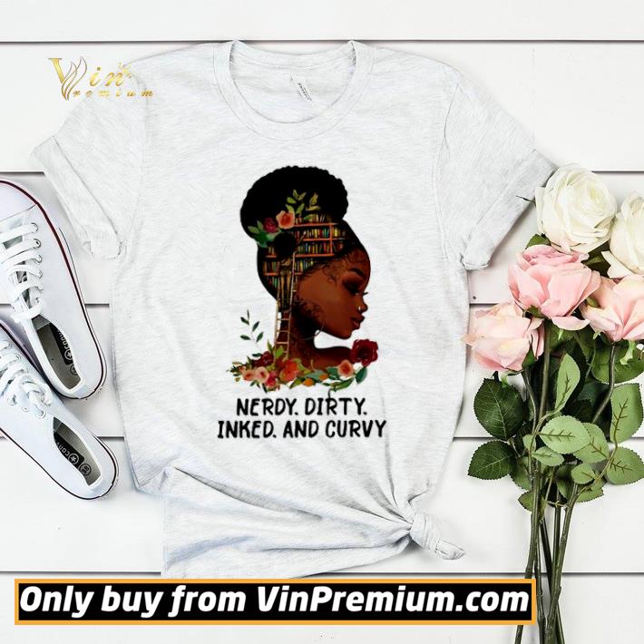 6d5a381f nerdy dirty inked and curvy shirt sweater 4 - Nerdy dirty inked and curvy shirt sweater
