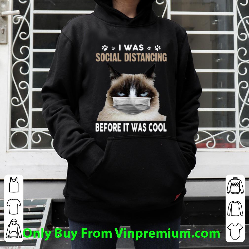 70a1d9a7 awesome grumpy cat i was social distancing before it was cool covid 19 shirt 4 - Awesome Grumpy Cat I Was Social Distancing Before It Was Cool Covid-19 shirt