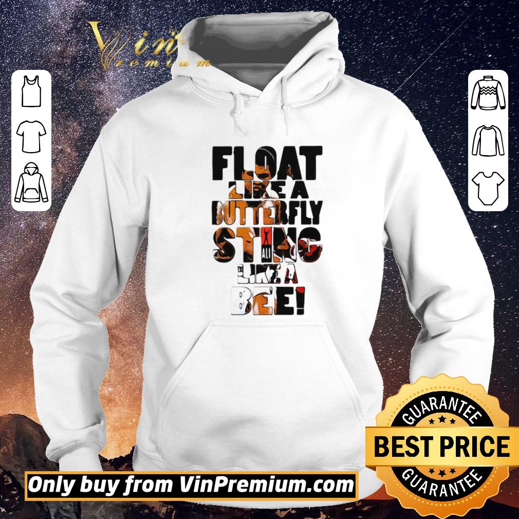70af9b92 official muhammad ali float like a butterfly sting like a bee shirt sweater 4 - Official Muhammad Ali Float like a butterfly sting like a Bee shirt sweater