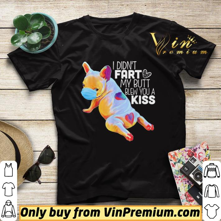 71cb2375 bulldog face mask i didn t fart my butt blew you a kiss shirt sweater 4 - Bulldog face mask i didn’t fart my butt blew you a kiss shirt sweater
