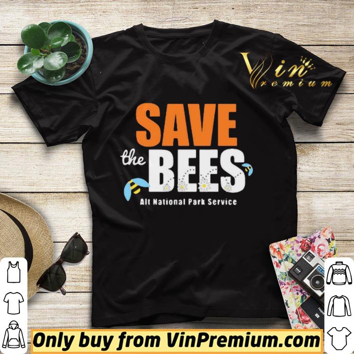 77390ed3 the save bees alt national park service shirt sweater 4 - The Save Bees Alt National Park Service shirt sweater