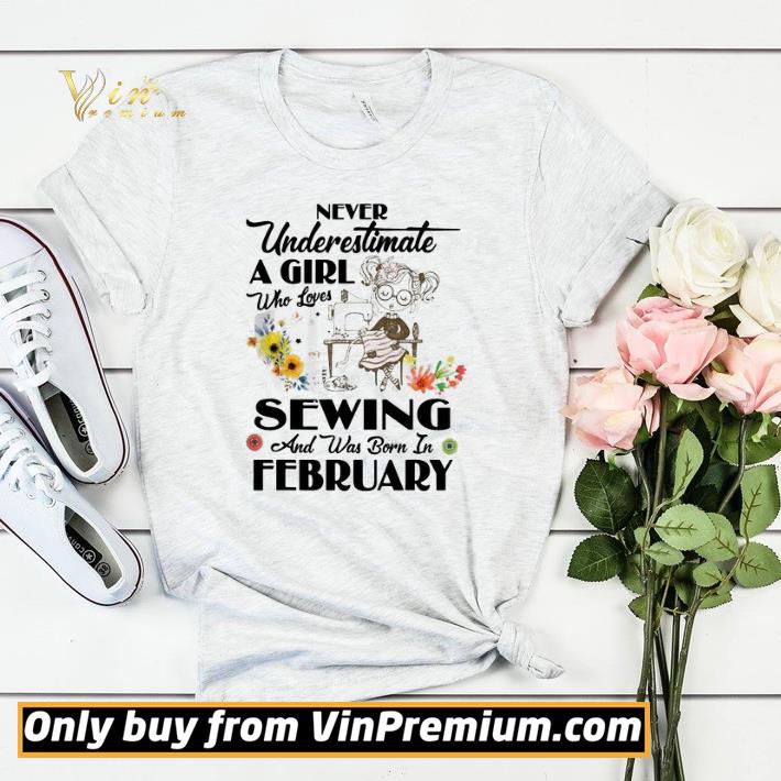 A Girl Who Loves Sewing And Was Born In February shirt sweater 7ce1e8c0 a girl who loves sewing and was born in february shirt sweater 4 - A Girl Who Loves Sewing And Was Born In February shirt sweater