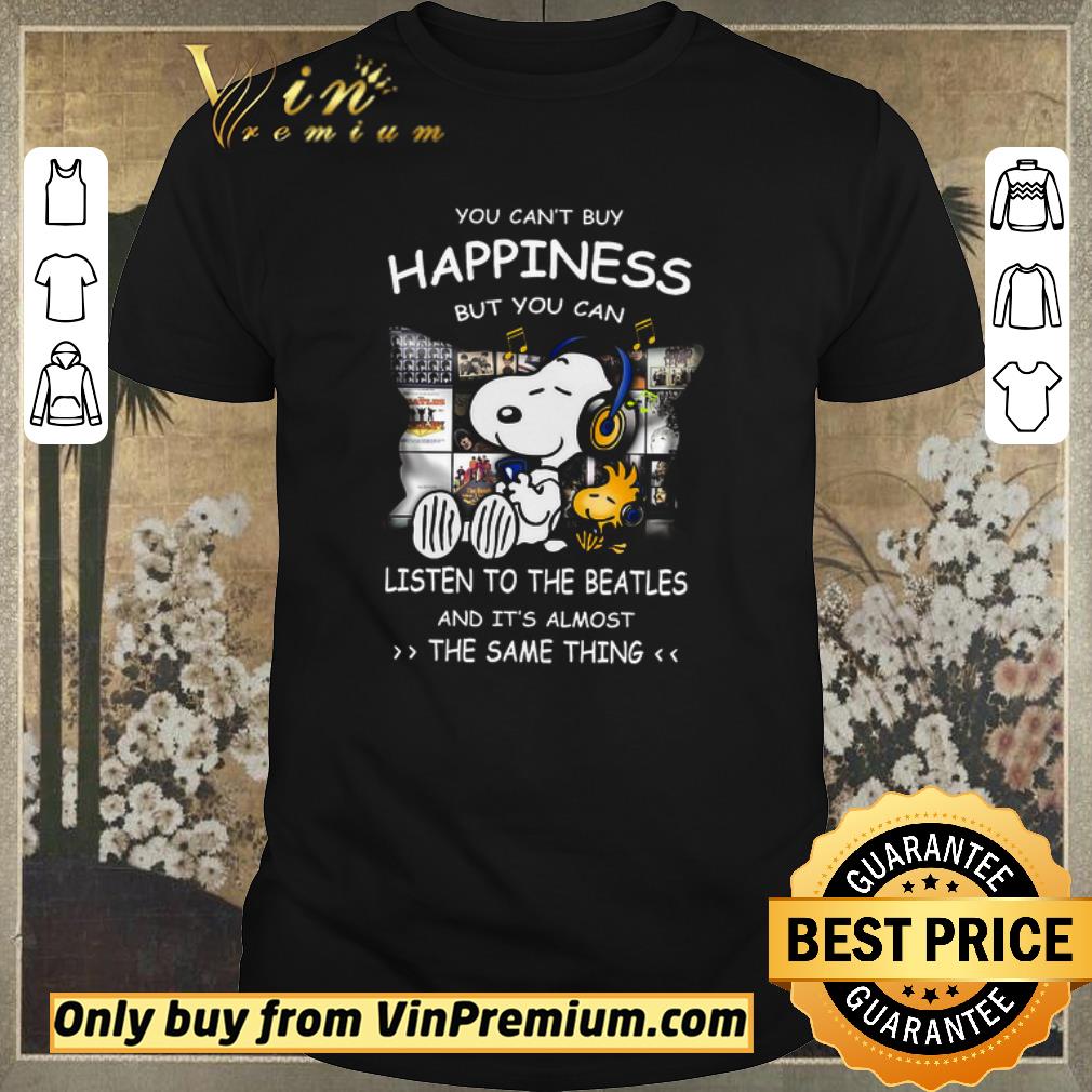 Funny Snoopy And Woodstock You Can't Buy Happiness But You Can Listen To The Beatles shirt sweater