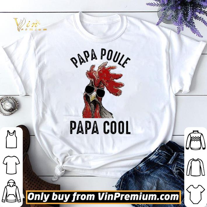 Chicken Papa Poule papa cool shirt sweater